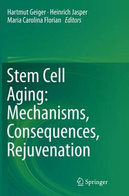 【预订】Stem Cell Aging: Mechanisms, Consequences, Rejuvenation