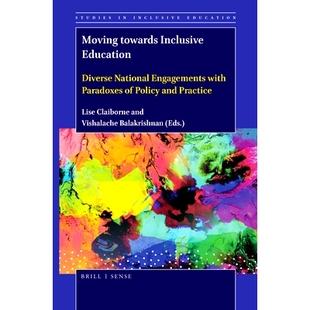 Education Policy Practice Inclusive towards Paradoxes Engagements National Moving 走向全纳教育 and Diverse 预订 with