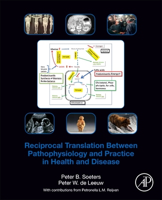 【预订】Reciprocal Translation Between Pathophysiology and Practice in Health and Disease