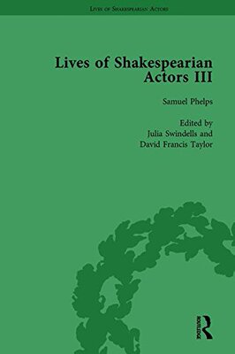 【预订】Lives of Shakespearian Actors, Part III, Volume 2