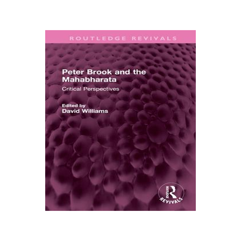 [预订]Peter Brook and the Mahabharata 9781032334936