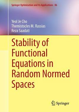 【预订】Stability of Functional Equations in Random Normed Spaces