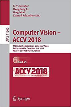 【预售】Computer Vision – ACCV 2018