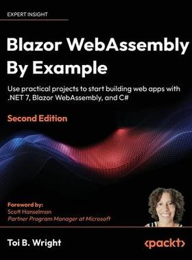 [预订]Blazor WebAssembly By Example 9781803241852