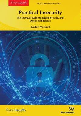 [预订]Practical Insecurity: The Layman’s Guide to Digital Security and Digital Self-defense 9788770229890