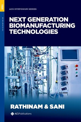 [预订]Next Generation Biomanufacturing Technologies 9780841235007