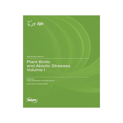 [预订]Plant Biotic and Abiotic Stresses: Volume I 9783036585369