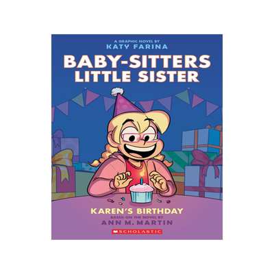 保姆小妹系列 漫画版6 凯伦的生日 英文原版 保姆俱乐部儿童版 图像小说 Baby-Sitters Little Sister Graphix 6 Karen's Birthday
