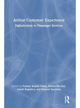 预订 Airline Customer Experience: Digitalization in Passenger Services: 9781041037378