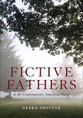 【预订】Fictive Fathers in the Contemporary American Novel