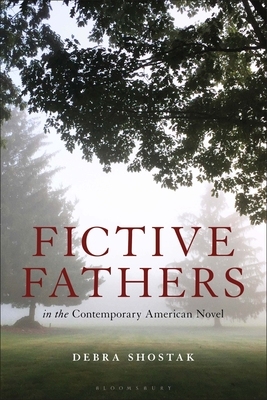 【预订】Fictive Fathers in the Contemporary American Novel