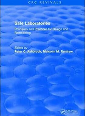 【预售】Safe Laboratories: Principles and Practices for Design and Remodeling