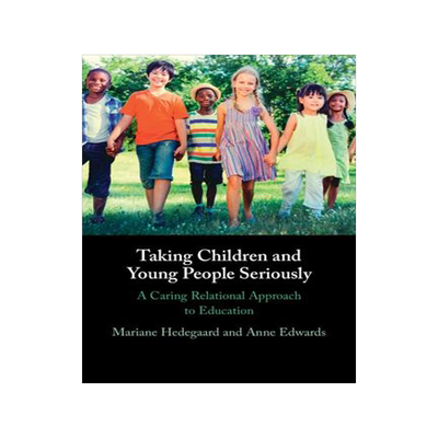 [预订]Taking Children and Young People Seriously: A Caring Relational Approach to Education 9781108833486