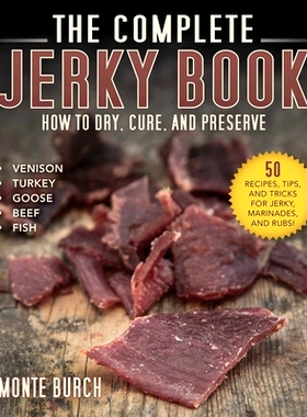 预订 The Complete Jerky Book: How to Dry, Cure, and Preserve: 9781510745360