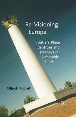 【预订】Re-Visioning Europe