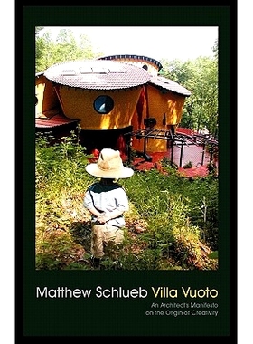 预订 Villa Vuoto: An Architect’s Manifesto on the Origin of Creativity: 9781451555882