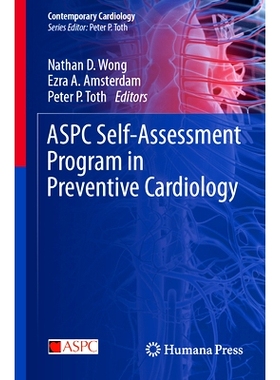 预订 ASPC Self-Assessment Program in Preventive Cardiology ASPC 预防心脏病学自我评估项目: 9783031562372