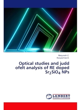 预订 Optical studies and judd ofelt analysis of RE doped Sr2SiO4 NPs: 9786208116125