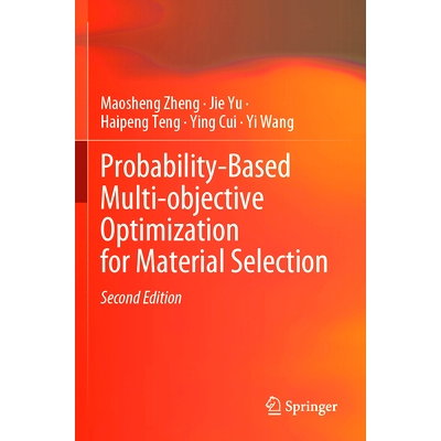 预订 Probability-Based Multi-objective Optimization for Material Selection 基于概率的材料选择多目标优化 第2版: 978981993