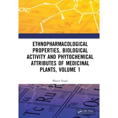 预订 Ethnopharmacological Properties, Biological Activity and Phytochemical Attributes of Medicinal Plants, Volume 1 *植