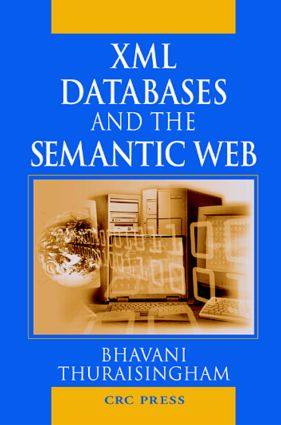 【预订】XML Databases and the Semantic Web