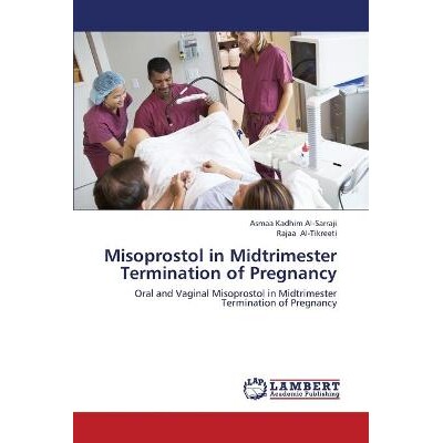 预订 Misoprostol in Midtrimester Termination of Pregnancy: 9783659436918