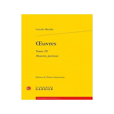 [预订]Oeuvres (Tome IV): Monstres Parisiens 9782406093060