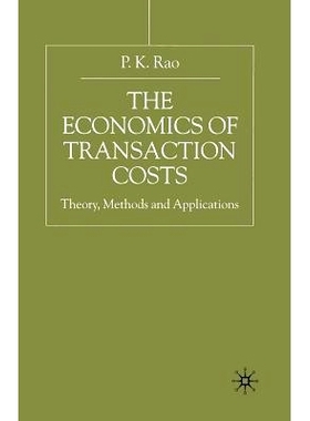 预订 The Economics of Transaction Costs: Theory, Methods and Application: 9781349421855