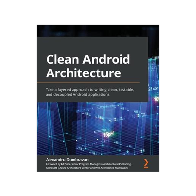 [预订]Clean Android Architecture 9781803234588