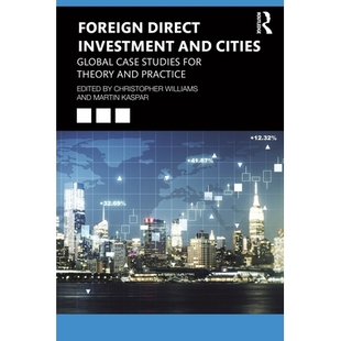 Case Foreign Cities 预订 Studies Practice Investment Theory Direct 外商直接投资与城市：全球理论与实 and for Global