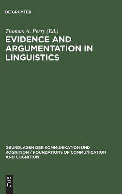 [预订]Evidence and Argumentation in Linguistics 9783110072723