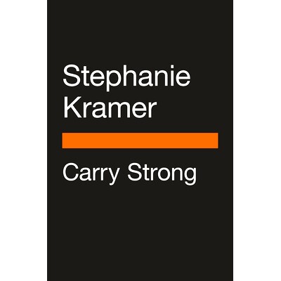 预订 Carry Strong: An Empowered Approach to Navigating Pregnancy and Work 坚强：一种应对怀孕和工作的授权方法: 9780143137