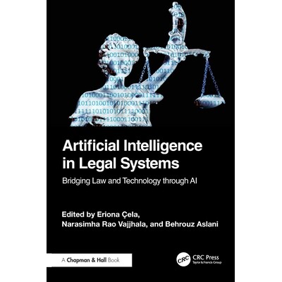 预订 Artificial Intelligence in Legal Systems: Bridging Law and Technology through AI 法律体系人工智能：以人工智能搭建法