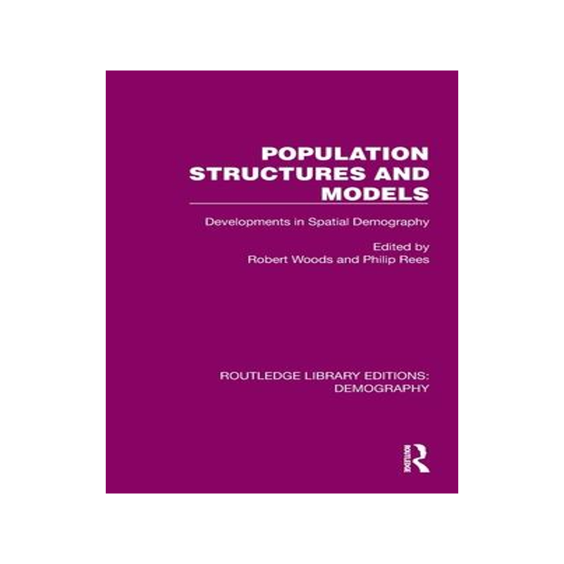 [预订]Population Structures and Models: Developments in Spatial Demography 9781032553597