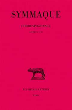 [预订]Symmaque, Correspondance: Tome I: Livres I-II 9782251012612