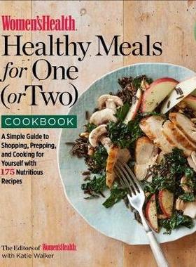 预订 Women’s Health Healthy Meals for One (or Two) Cookbook: A Simple Guide to Shopping, Prepping, and Cooking for Your