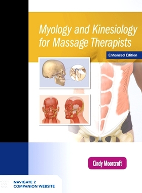 预订 Myology and Kinesiology for Massage Therapists myology & kinesiology for MTS enhanced w / website: 9781284209914