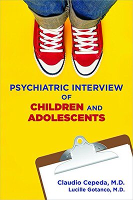 【预售】Clinical Manual for the Psychiatric Interview of Children and Adolescents