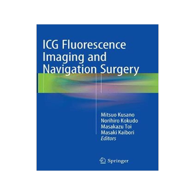预订 ICG Fluorescence Imaging and Navigation Surgery