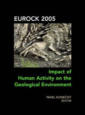 【预订】Impact of Human Activity on the Geological Environment EUROCK 2005