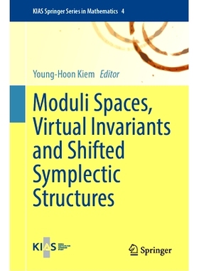 预订 Moduli Spaces, Virtual Invariants and Shifted Symplectic Structures 模空间、虚不变量与移位辛结构: 9789819782482