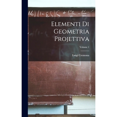 预订 Elementi Di Geometria Projettiva; Volume 1: 9781017110340