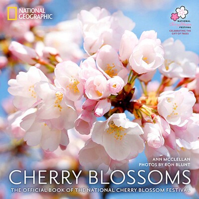 预订 Cherry Blossoms: The Official Book of the National Cherry Blossom Festival: 9781426209215