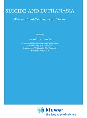 预订 Suicide and Euthanasia: Historical and Contemporary Themes: 9780792301066