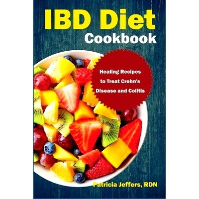 预订 IBD Diet Cookbook: Healing Recipes to Treat Crohn’s Disease and Colitis: 9798856442815