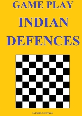 【预订】Game Play: Indian Defences 9798707879609