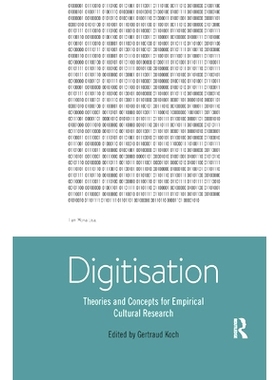 预订 Digitisation: Theories and Concepts for Empirical Cultural Research: 9780367874599