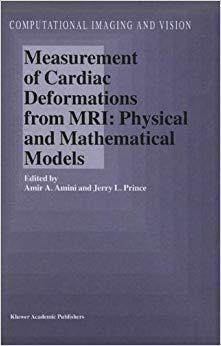 【预订】Measurement of Cardiac Deformations from MRI: Physical and Mathematical Models
