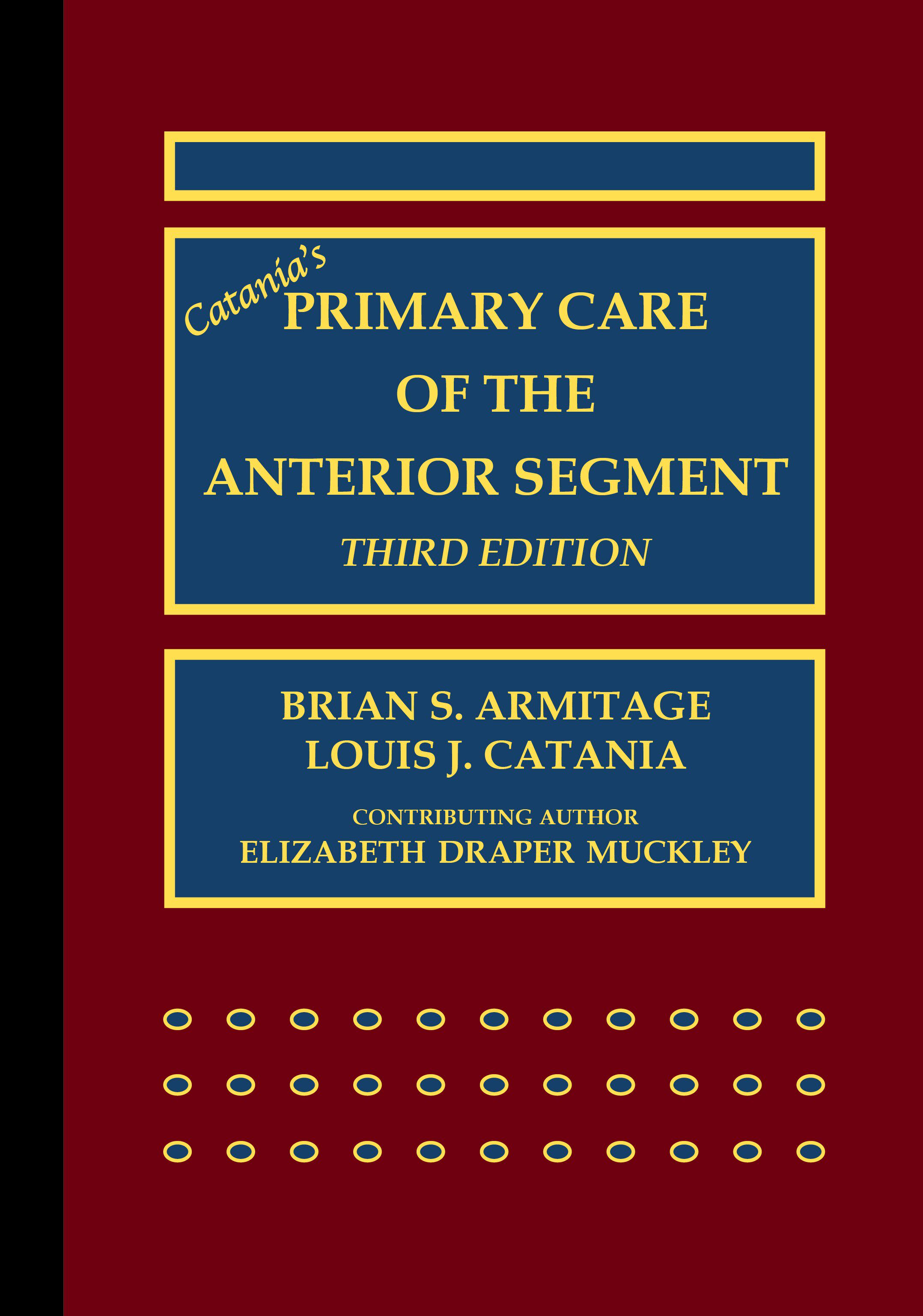 [预订]Catania’s Primary Care of the Anterior Segment