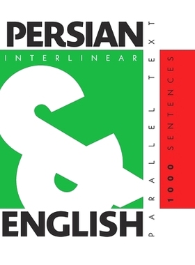 预订 1000 Persian Sentences: Dual Language Persian-English, Interlinear & Parallel Text: 9781952161063